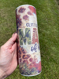 Glitter and Dirt Sublimation Tumbler